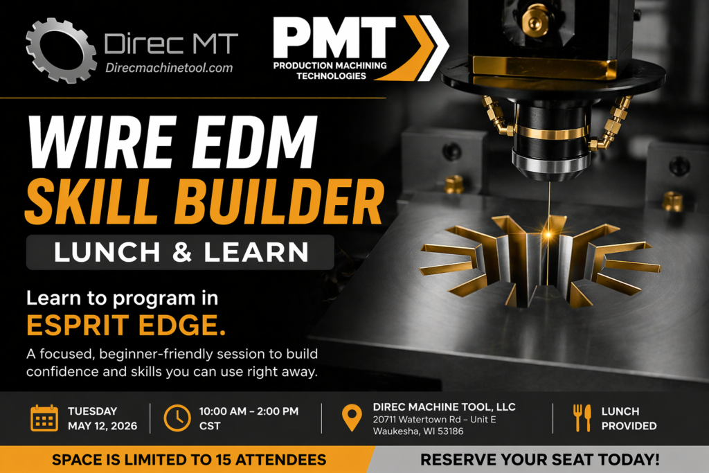 WIRE EDM SKILL BUILDER. Lunch & Learn. Learn to program in ESPRIT EDGE. A focused beginner-friendly session to build confidence and skills you can use right away.